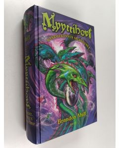 Kirjailijan Brandon Mull käytetty kirja Käärmekonnun salaisuudet : Myyttihovi 4