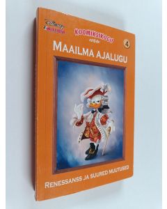 käytetty kirja Maailma ajalugu 4 : Renessanss ja suured muutused