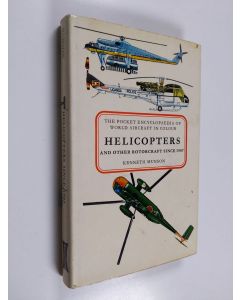 Kirjailijan Kenneth Munson käytetty kirja Helicopters and other rotorcraft since 1907