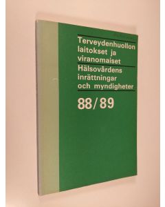 käytetty kirja Terveydenhuollon laitokset ja viranomaiset 88/89 = Hälsovårdens inrättningar och myndigheter