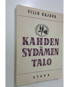 Kirjailijan Viljo Kajava käytetty kirja Kahden sydämen talo = runoja