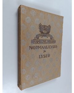 käytetty kirja Hämeenlinnan normaalilyseo ja lyseo 1873-1948