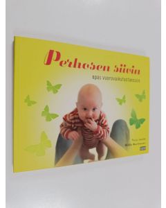 Kirjailijan Tuija Jouhki käytetty kirja Perhosen siivin : opas vuorovaikutustanssiin