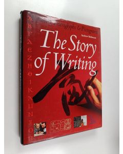 Kirjailijan Andrew Robinson käytetty kirja The Story of Writing
