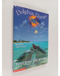 Kirjailijan Ben M. Baglio käytetty kirja Touching the Waves