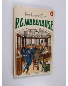 Kirjailijan P. G. Wodehouse käytetty kirja Psmith in the city
