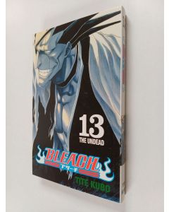 Kirjailijan Tite Kubo käytetty kirja Bleach, 13 - The undead