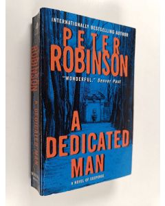 Kirjailijan Peter Robinson käytetty kirja A Dedicated Man
