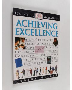 Kirjailijan Robert Heller & John P. Eaton ym. käytetty kirja Achieving Excellence