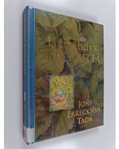 Kirjailijan Joni Eareckson Tada käytetty kirja Häivähdys ikuisuutta