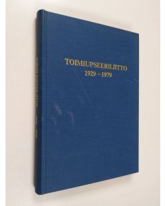 Kirjailijan Erkki Suokas käytetty kirja Toimiupseeriliitto 1929-1979