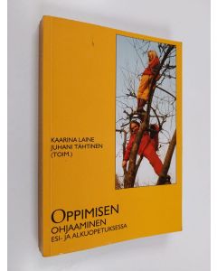 käytetty kirja Oppimisen ohjaaminen esi- ja alkuopetuksessa