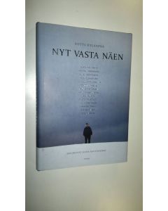 Tekijän Riitta Kylänpää  uusi kirja Nyt vasta näen (UUSI)