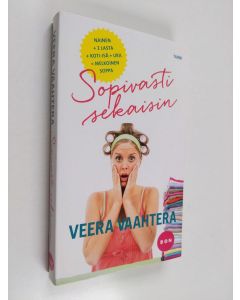 Kirjailijan Veera Vaahtera käytetty kirja Sopivasti sekaisin