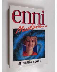 Kirjailijan Enni Mustonen käytetty kirja Seitsemäs huone