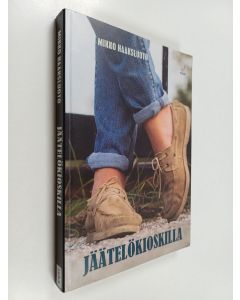 Kirjailijan Mikko Haaksluoto käytetty kirja Jäätelökioskilla