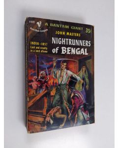 Kirjailijan John Masters käytetty kirja Nightrunners of Bengal : a novel