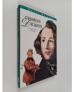Kirjailijan Charles Dickens käytetty kirja Charles Dickens : An illustrated anthology