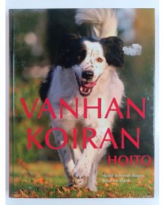 Kirjailijan Heike Schmidt-Röger käytetty kirja Vanhan koiran hoito