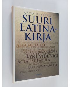 Kirjailijan Arto Kivimäki käytetty kirja Suuri latinakirja