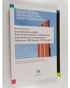 Kirjailijan Reijo Virolainen käytetty kirja Evankeliumin asialla - Kurt Frörin käsitys evankelisesta kasvatuksesta ja opetuksesta Saksassa 1930-luvulta 1970-luvulle