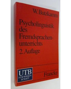 Kirjailijan Wolfgang Butzkamm käytetty kirja Psycholinguistik des Fremdsprachenunterrichts