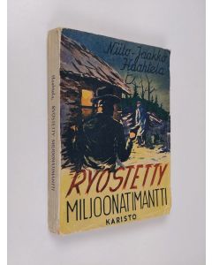 Kirjailijan Niilo-Jaakko Haahtela käytetty kirja Ryöstetty miljoonatimantti : seikkailuromaani (signeerattu, tekijän omiste)