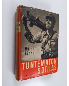Kirjailijan Väinö Linna käytetty kirja Tuntematon sotilas
