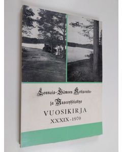 käytetty kirja Lounais-Hämeen kotiseutu- ja museoyhdistyksen vuosikirja 39, 1970