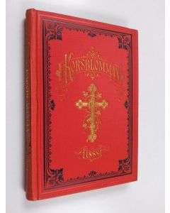 käytetty kirja Korsblomman : Kristlig kalender för 1888 - tjugotredje årgången