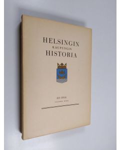 käytetty kirja Helsingin kaupungin historia 3: 2