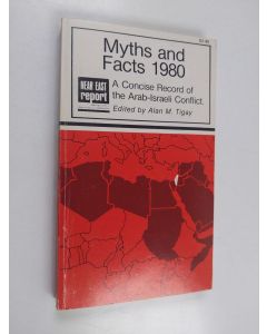 käytetty kirja Myths and facts 1980 : a concise record of the Arab-Israeli conflict