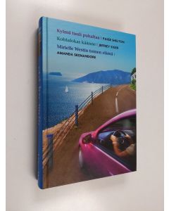 käytetty kirja Kirjavaliot : Paige Shelton : Kylmä tuuli puhaltaa / Jeffrey Siger : Kohtalokas käänne / Amanda Skenandore : Mirielle Westin toinen elämä