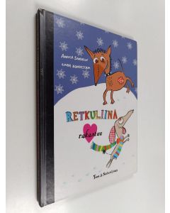 Kirjailijan Annika Sandelin käytetty kirja Retkuliina rakastuu