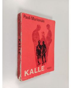 Kirjailijan Pauli Murtomäki käytetty kirja Kalle