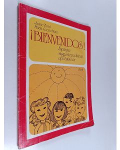 Kirjailijan Jaume Turró käytetty kirja Bienvenidos : Espanjaa suggestopediseen opetukseen