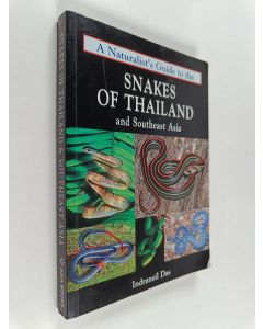Kirjailijan Indraneil Das käytetty kirja A Naturalist's Guide to the Snakes of Southeast Asia
