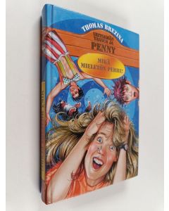 Kirjailijan Thomas Brezina käytetty kirja Mikä mieletön perhe!