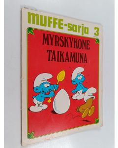 Kirjailijan Peyo käytetty kirja "Taikamuna!" ; "Myrskykone!"