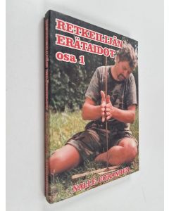 Kirjailijan Nalle Corander käytetty kirja Retkeilijän erätaidot Osa 1