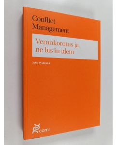 Kirjailijan Juha Heiskala käytetty kirja Veronkorotus ja ne bis in idem - Plea bargain -menettely Suomessa