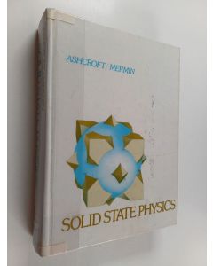 Kirjailijan Neil W. Ashcroft käytetty kirja Solid state physics