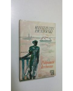 Kirjailijan Konstantin Paustovski käytetty kirja Pohjoinen kertomus