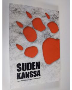 Tekijän Juha ym. Hiedanpää käytetty kirja Suden kanssa