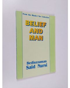 Kirjailijan Said Nursi käytetty kirja Belief and Man (from the Risale-i Nur Collection)