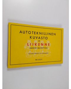 Tekijän H. Kahrama  käytetty kirja Autoteknillinen kuvasto ja liikenne sanoin selitettynä