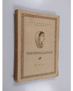 Kirjailijan Rabindranath Tagore käytetty kirja Persoonallisuus