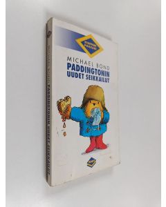 Kirjailijan Michael Bond käytetty kirja Paddingtonin uudet seikkailut