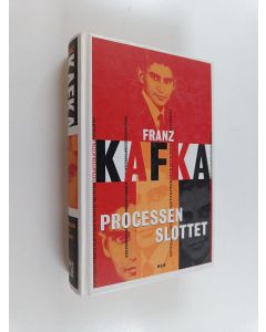 Kirjailijan Franz Kafka käytetty kirja Processen ; Slotten