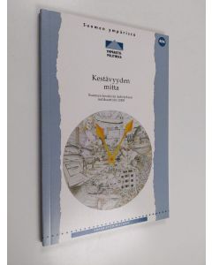 käytetty kirja Kestävyyden mitta : Suomen kestävän kehityksen indikaattorit 2000